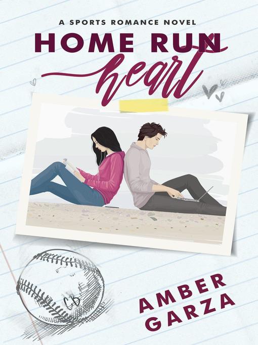 Title details for Home Run Heart by Amber Garza - Available